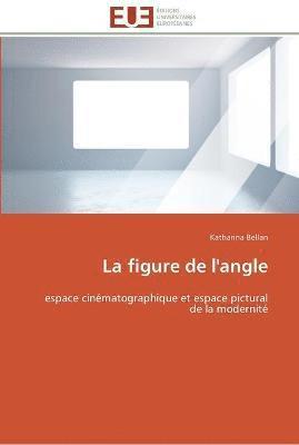 La figure de l'angle 1