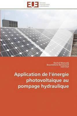 Application de L Énergie Photovoltaïque Au Pompage Hydraulique