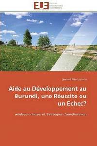 bokomslag Aide Au D veloppement Au Burundi, Une R ussite Ou Un Echec?