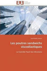 bokomslag Les Poutres Sandwichs Visco lastiques