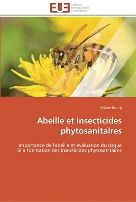 Abeille et insecticides phytosanitaires 1
