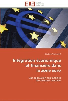 Integration economique et financiere dans la zone euro 1