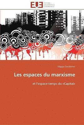 bokomslag Les espaces du marxisme