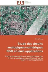 bokomslag Etude des circuits analogiques-numeriques ngd et leurs applications