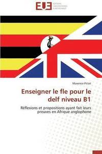 bokomslag Enseigner Le Fle Pour Le Delf Niveau B1