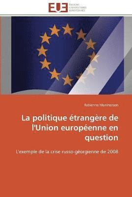 bokomslag La politique etrangere de l'union europeenne en question