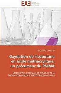 bokomslag Oxydation de l'Isobutane En Acide Mthacrylique, Un Prcurseur Du Pmma