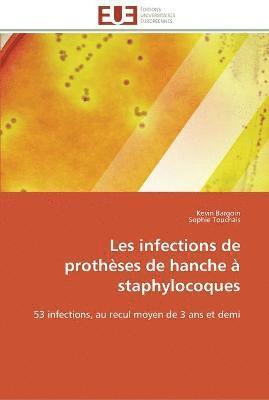 bokomslag Les infections de prothèses de hanche à staphylocoques