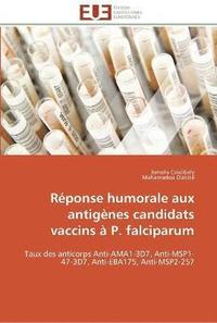 bokomslag Réponse humorale aux antigènes candidats vaccins à p. falciparum