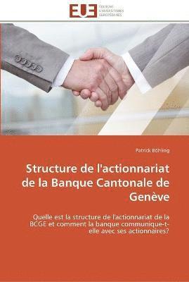 bokomslag Structure de l'actionnariat de la banque cantonale de geneve