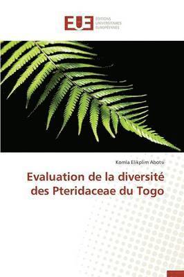 bokomslag Evaluation de la Diversit? Des Pteridaceae Du Togo