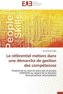 bokomslag Le R?f?rentiel M?tiers Dans Une D?marche de Gestion Des Comp?tences