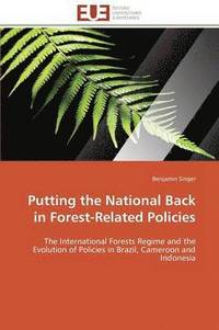 bokomslag Putting the National Back in Forest-Related Policies