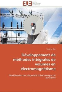 bokomslag Développement de méthodes intégrales de volumes en électromagnétisme