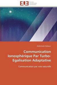 bokomslag Communication Ionosph rique Par Turbo-Egalisation Adaptative