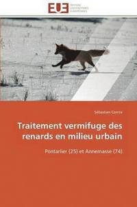 bokomslag Traitement Vermifuge Des Renards En Milieu Urbain