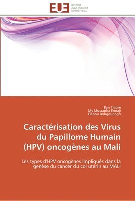 Collectif - Caractérisation des virus du papillome humain (hpv) oncogènes au mali, Häftad