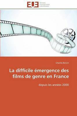 Boivin-C, BOIVIN-C, Charles Boivin - Difficile �mergence Des Films de Genre En France, Häftad