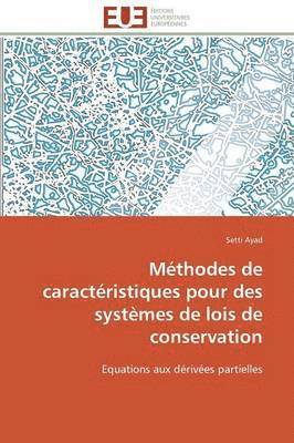 bokomslag M thodes de Caract ristiques Pour Des Syst mes de Lois de Conservation