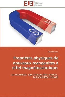 Proprietes physiques de nouveaux manganites a effet magnetocalorique 1