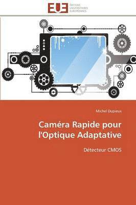 bokomslag Cam?ra Rapide Pour l'Optique Adaptative