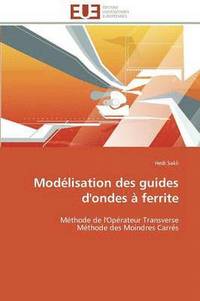 bokomslag Mod lisation Des Guides d'Ondes   Ferrite