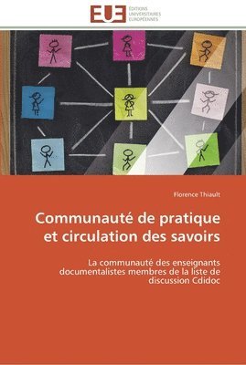 bokomslag Communauté de pratique et circulation des savoirs