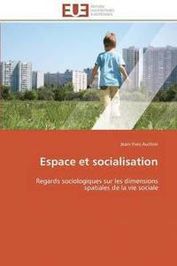 bokomslag Espace Et Socialisation