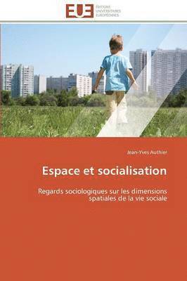 Espace Et Socialisation 1