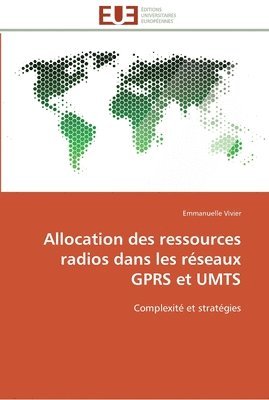 bokomslag Allocation des ressources radios dans les reseaux gprs et umts