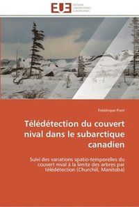 bokomslag Teledetection du couvert nival dans le subarctique canadien