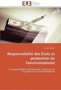 bokomslag Responsabilité des états et protection de l'environnement