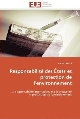 bokomslag Responsabilité des états et protection de l'environnement