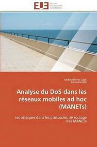bokomslag Analyse Du DOS Dans Les R seaux Mobiles Ad Hoc (Manets)