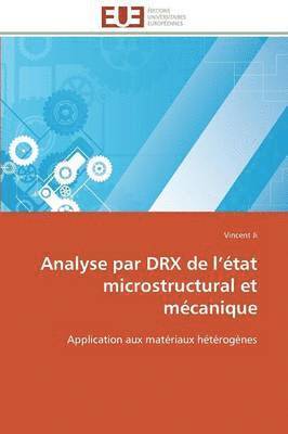 bokomslag Analyse Par Drx de L tat Microstructural Et Mcanique