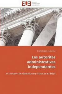 bokomslag Les Autorit s Administratives Ind pendantes