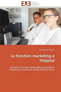 bokomslag La Fonction Marketing   l'H pital