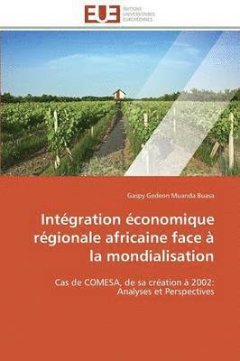 Intgration conomique Rgionale Africaine Face  La Mondialisation 1