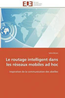 Bitam-S, BITAM-S, Salim Bitam - Le Routage Intelligent Dans Les R�seaux Mobiles Ad Hoc, Häftad