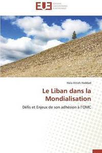 bokomslag Le Liban Dans La Mondialisation