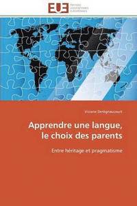 bokomslag Apprendre Une Langue, Le Choix Des Parents