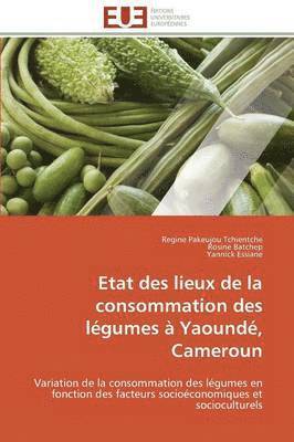 Etat Des Lieux de la Consommation Des L gumes   Yaound , Cameroun 1