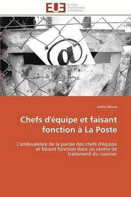 bokomslag Chefs d' quipe Et Faisant Fonction   La Poste