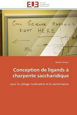 Conception de Ligands   Charpente Saccharidique 1