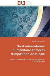 bokomslag Droit International Humanitaire Et Forces d'Imposition de la Paix