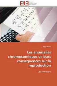 bokomslag Les Anomalies Chromosomiques Et Leurs Cons quences Sur La Reproduction