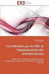 bokomslag Co-Infection Par Le Vhc Et H patotoxicit  Des Antir troviraux