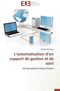 bokomslag L'Automatisation d'Un Support de Gestion Et de Suivi