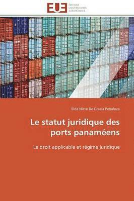 bokomslag Le Statut Juridique Des Ports Panam ens