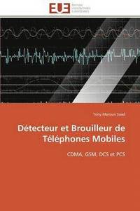 bokomslag D tecteur Et Brouilleur de T l phones Mobiles